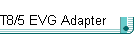T8/5 EVG Adapter