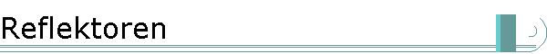 Reflektoren