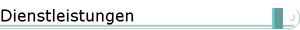 Dienstleistungen